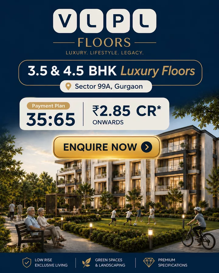 VLPL Floors residential project exterior with 3.5 & 4.5 BHK luxury floors in Sector 99A Gurgaon